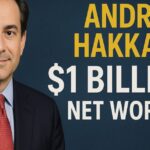 Andre Hakkak Net Worth 2025 – How He Built a $300M Empire