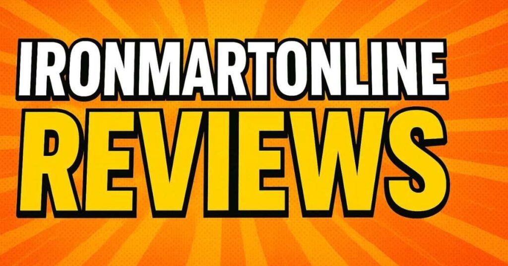 Ironmartonline Reviews 2025: Trusted Buyer Insights & Ratings